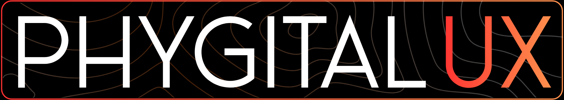 Phygital UX